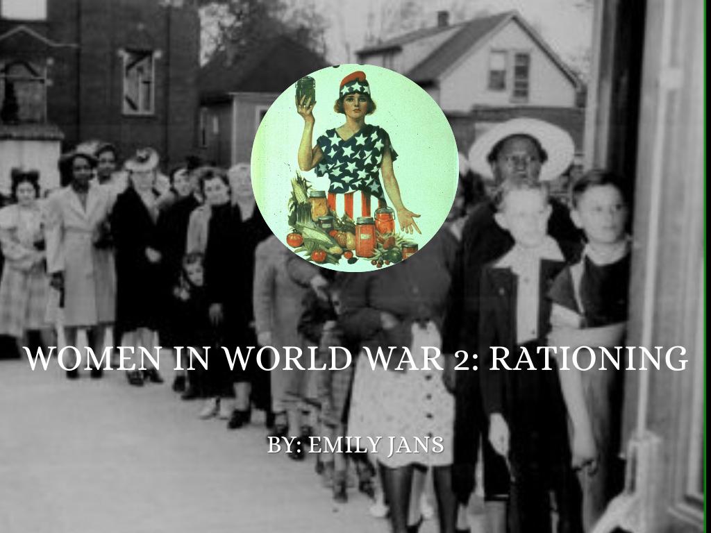 Women In World War 2: Rationing 