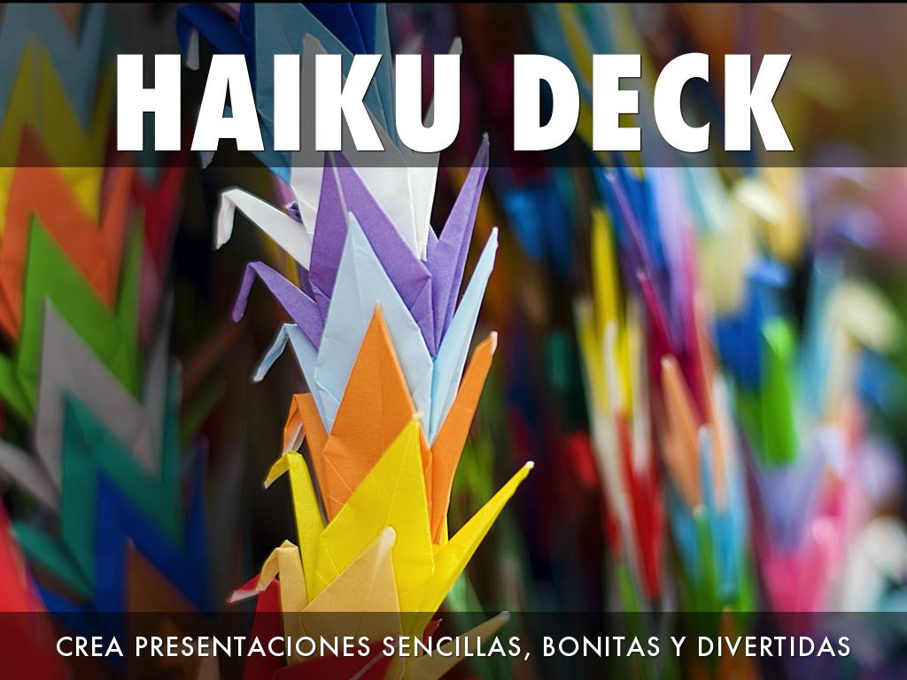 Â¿QuÃ© es Haiku Deck?