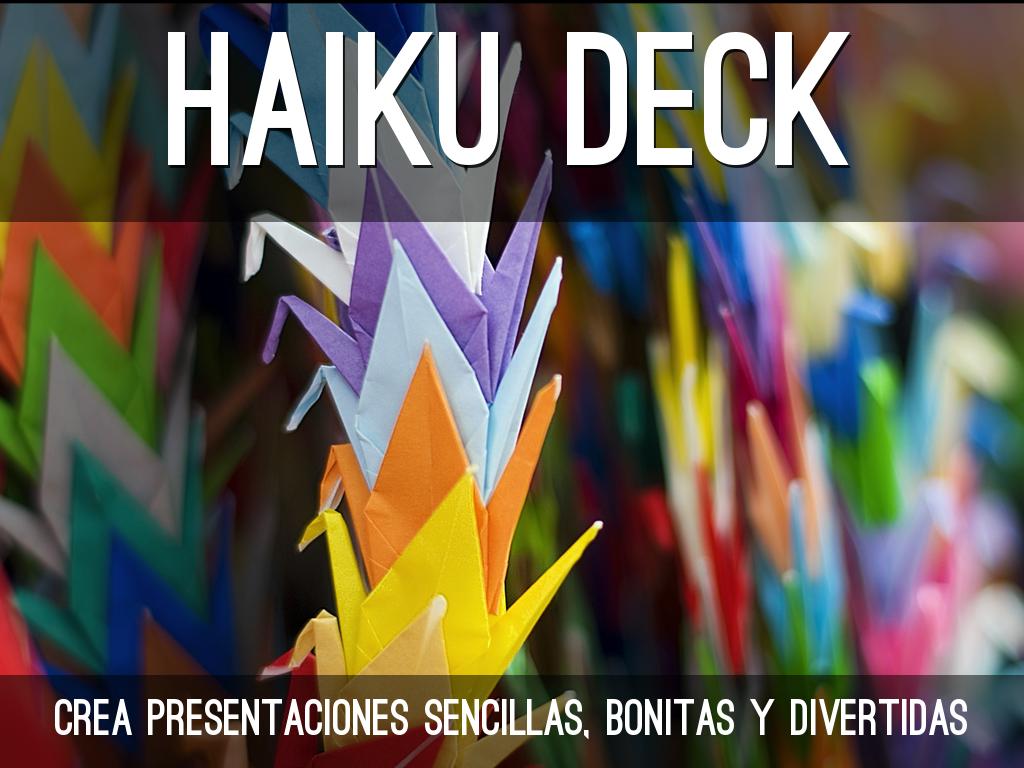 Â¿QuÃ© es Haiku Deck?