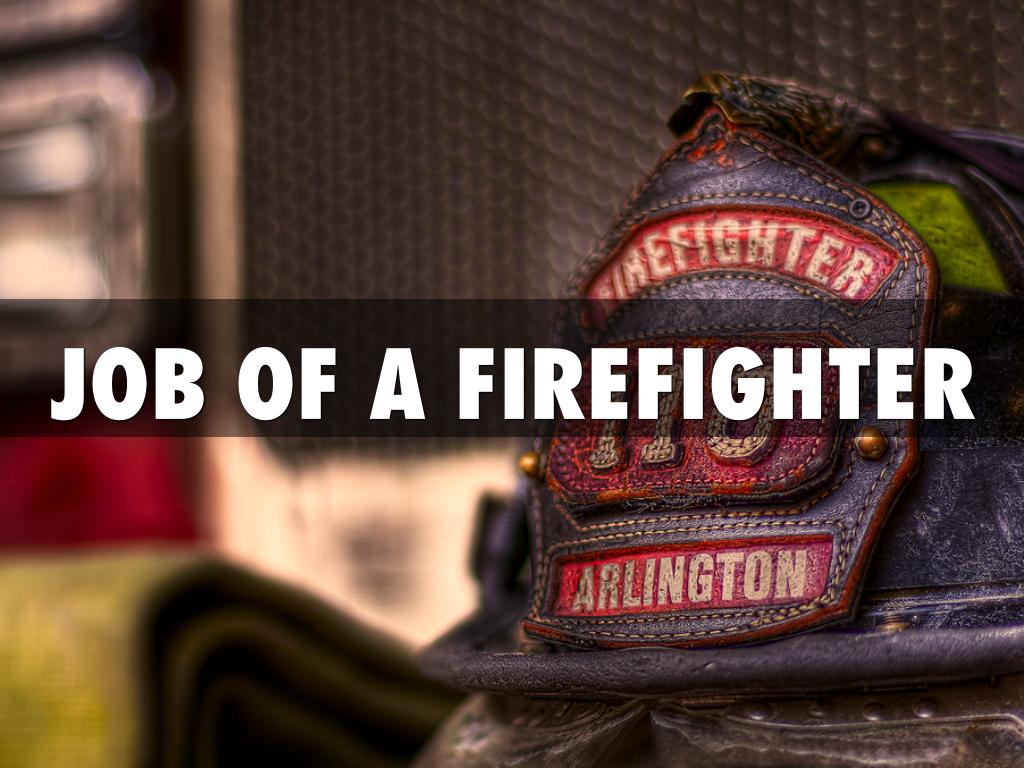 Job Of A Firefighter