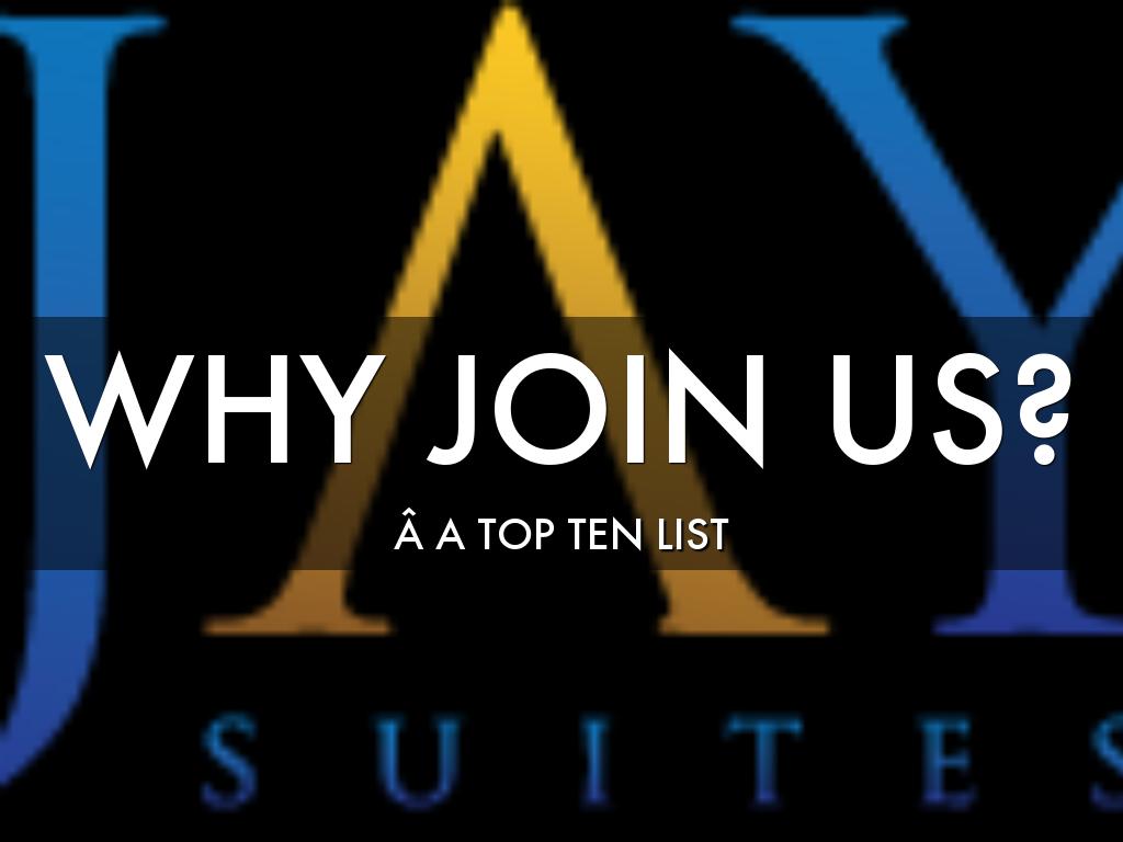 WHY Join Jay Suites? A Top Ten List çå¯æ¬