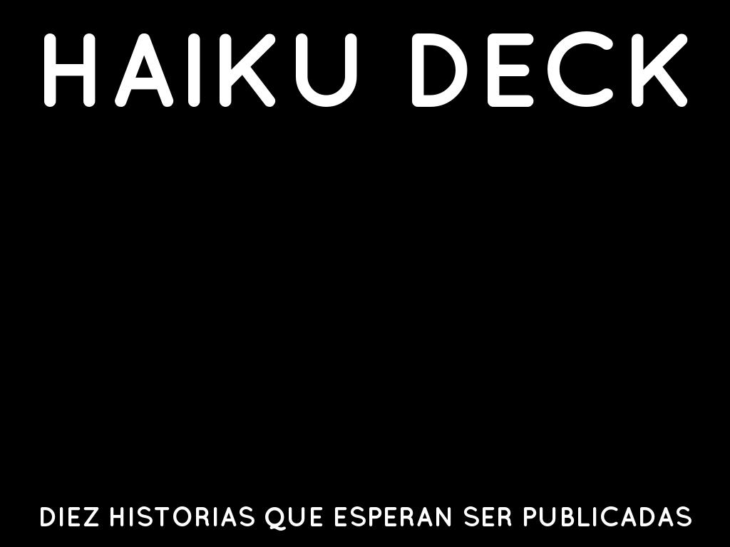 Haiku Deck en acciÃ³n