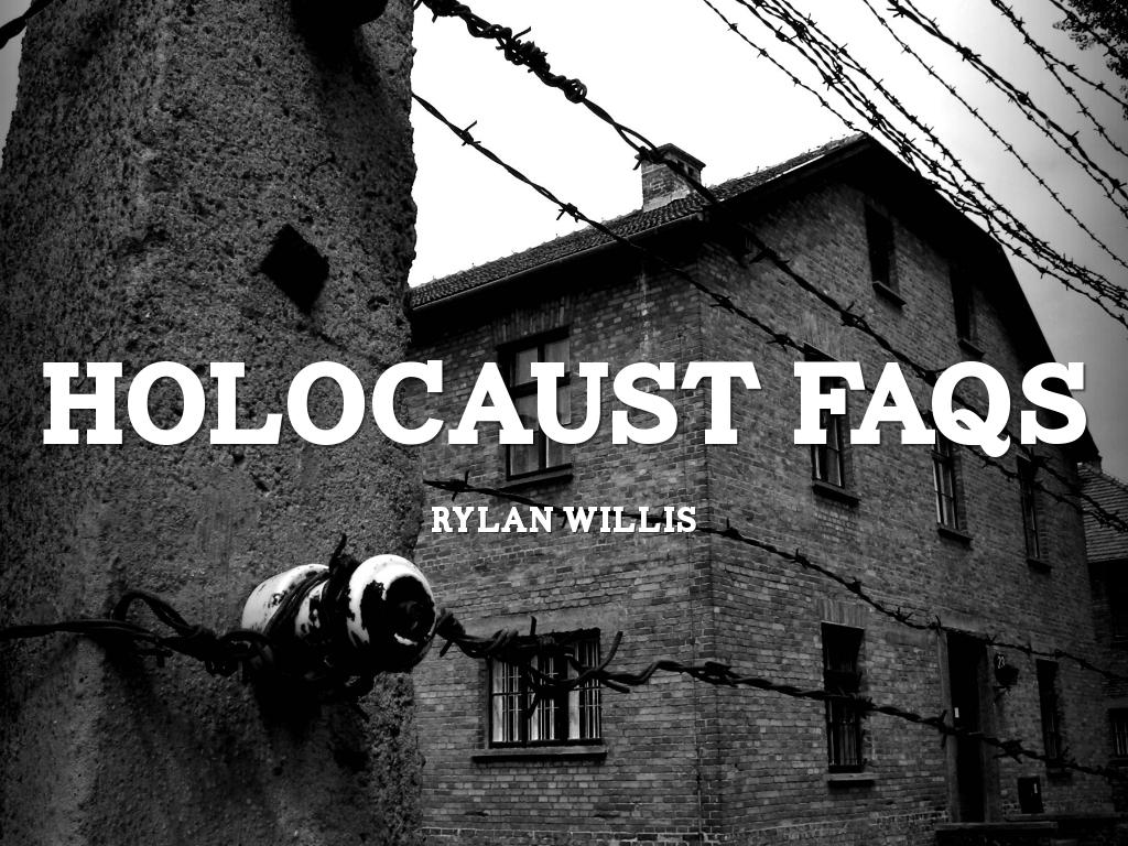 Holocaust FAQs