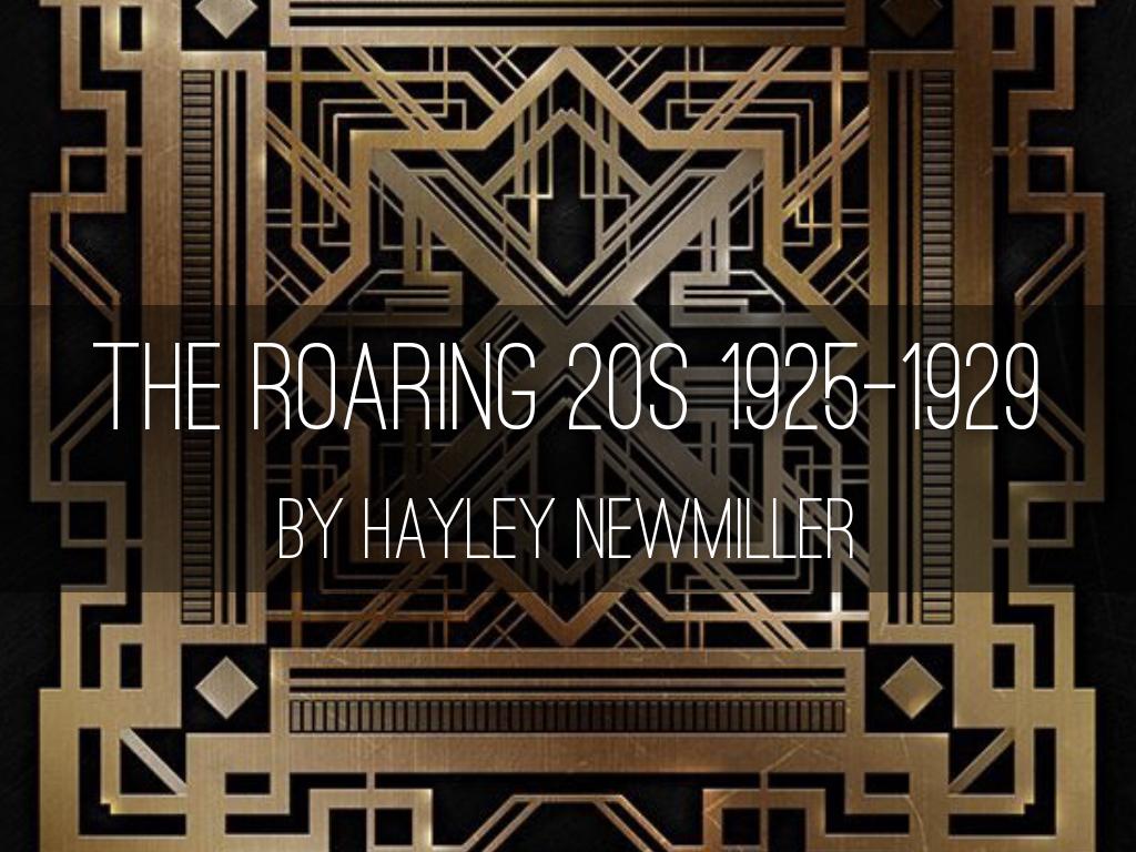 The Roaring 20s 1925-1929
