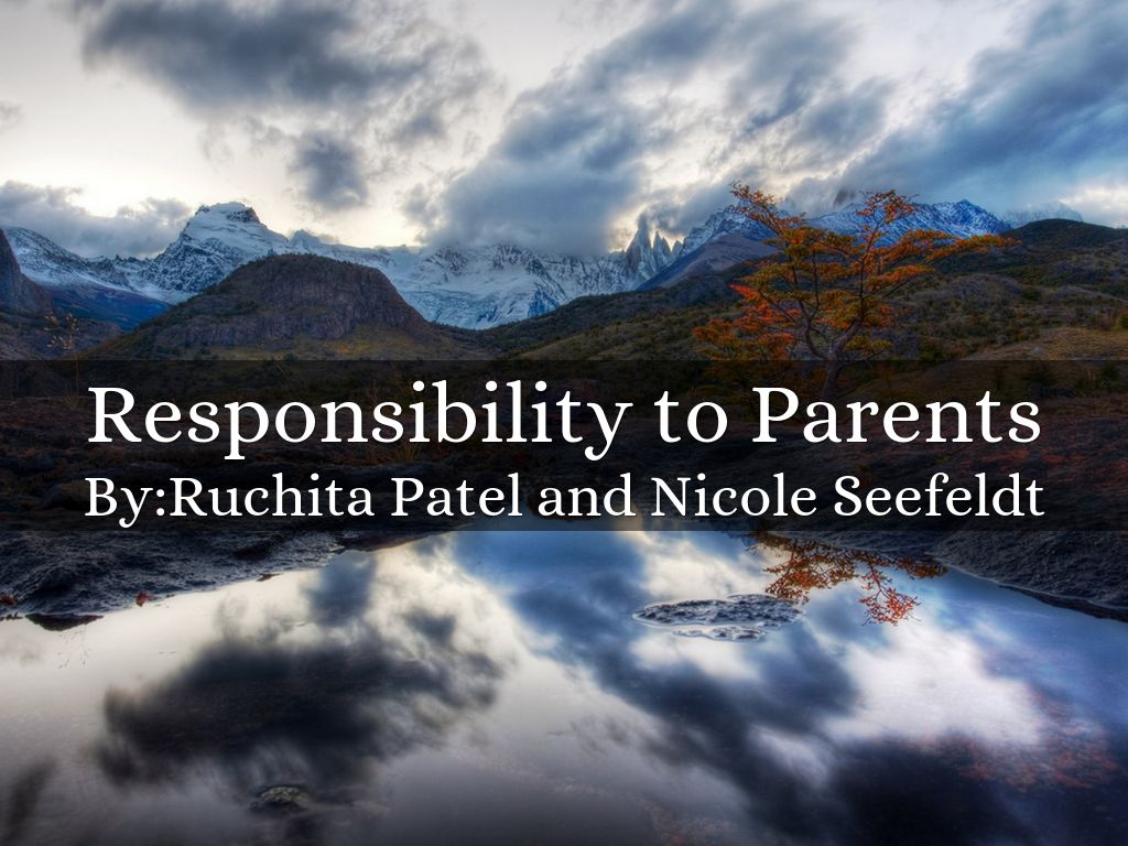 Responsibility to Parents