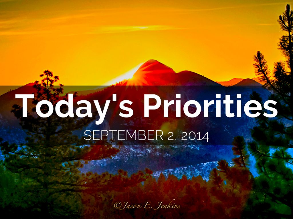 Today's Priorities
