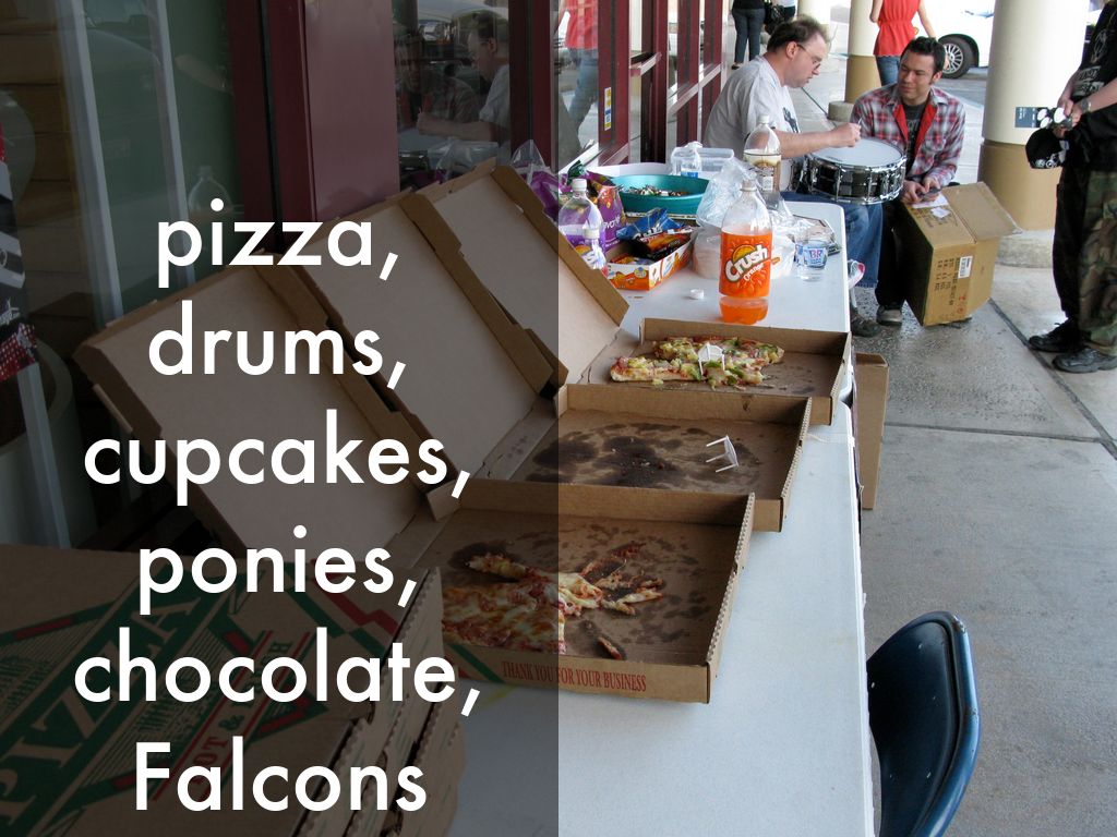 pizza, drums, cupcakes, ponies, chocolate, Falcons