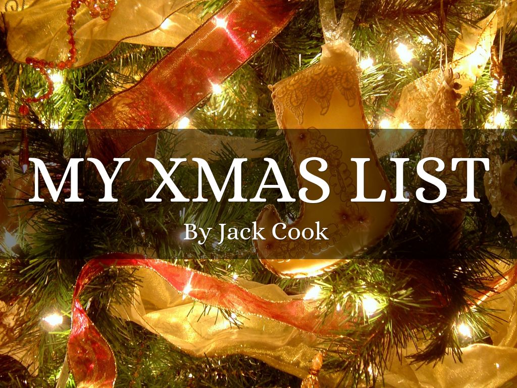 my xmas list