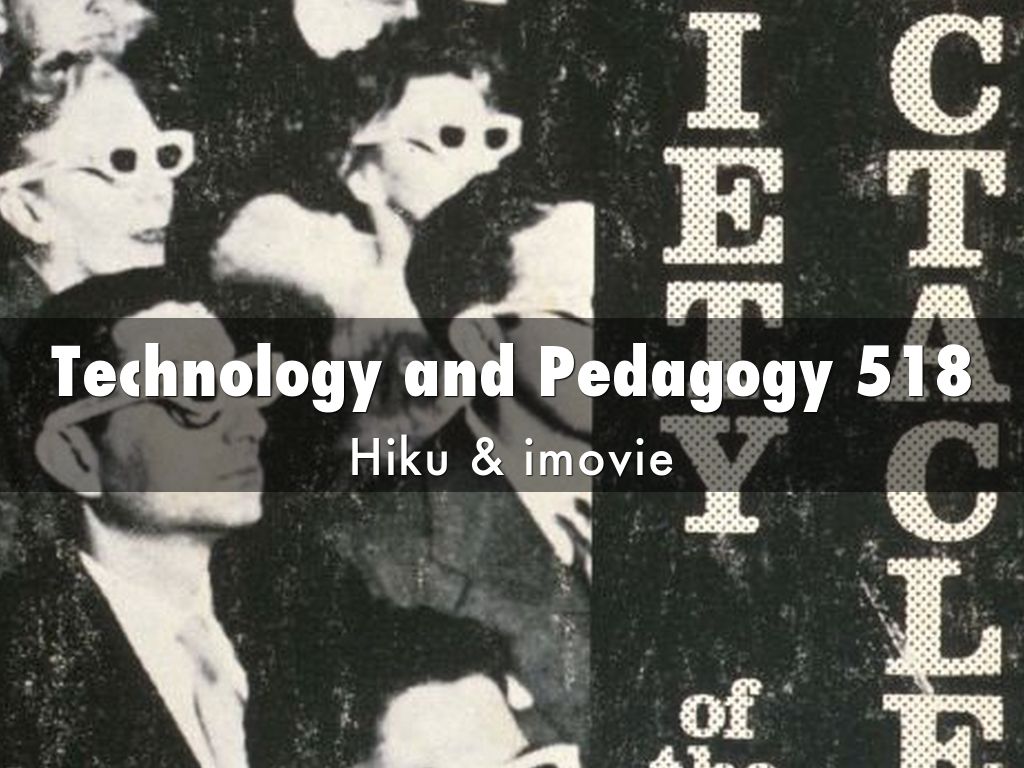 Technology and Pedagogy 518