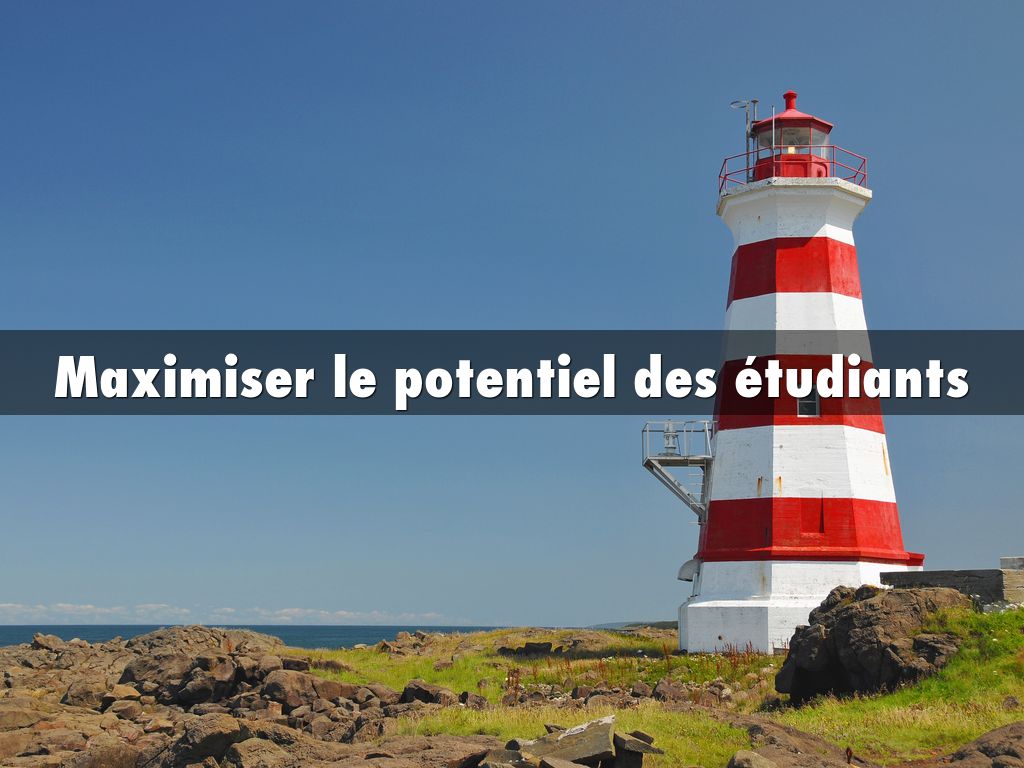 Maximiser le potentiel des étudiants