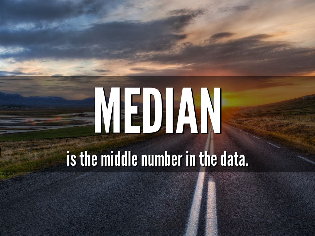 mean, median, mode, range