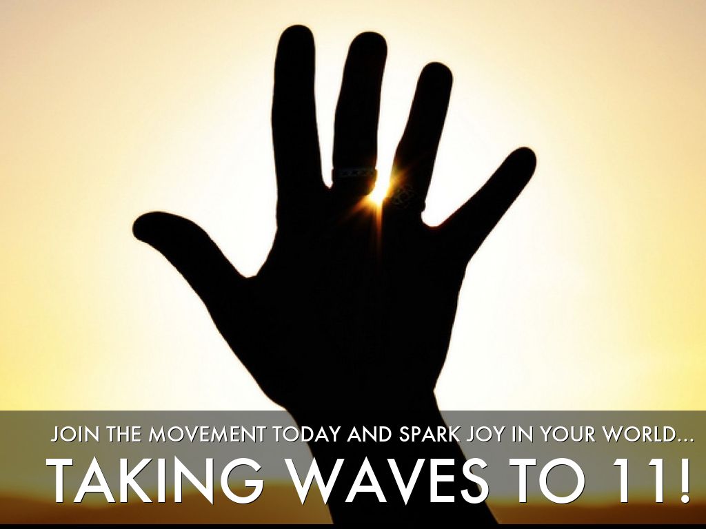 11 Ways To Take The Wave To 11!