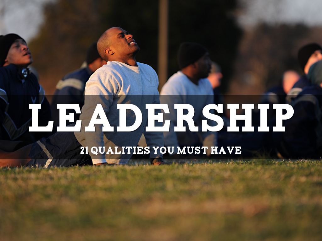 21 Leadership Qualities 