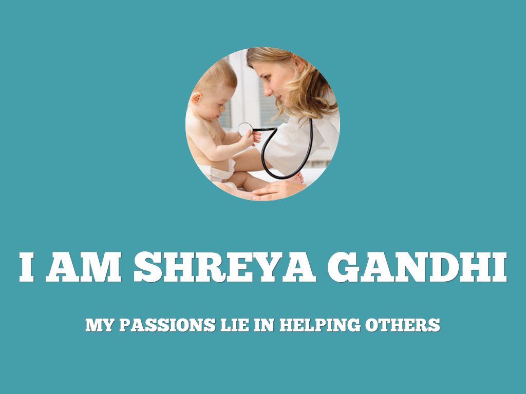 I am Shreya Gandhi