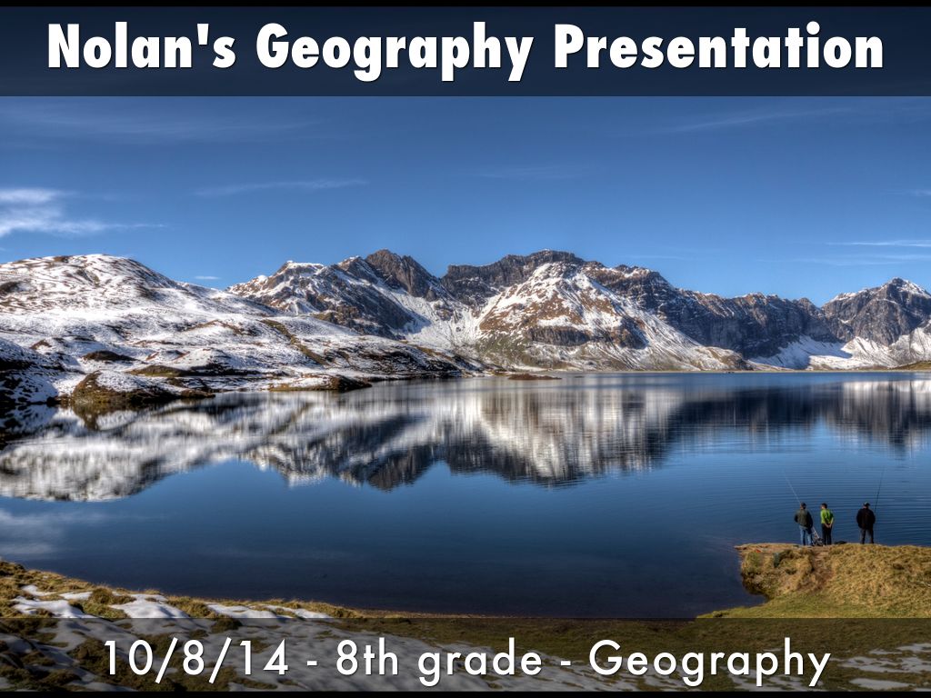 Nolan's Geography Presentation