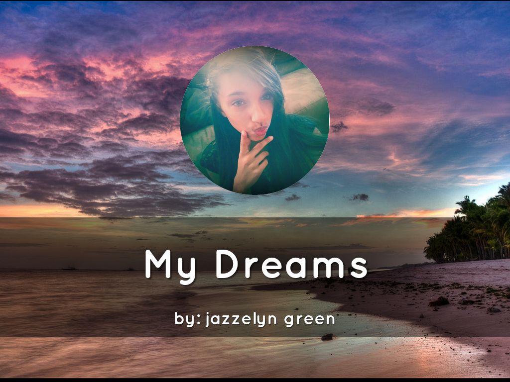 My Dreams