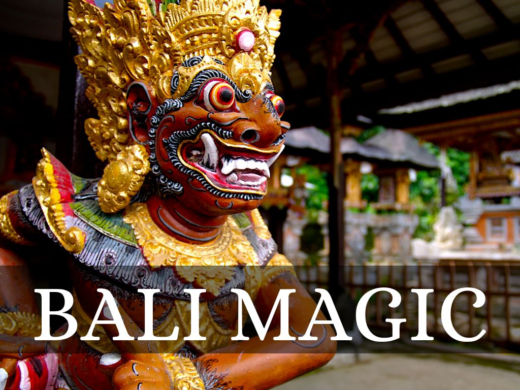 Bali Magic