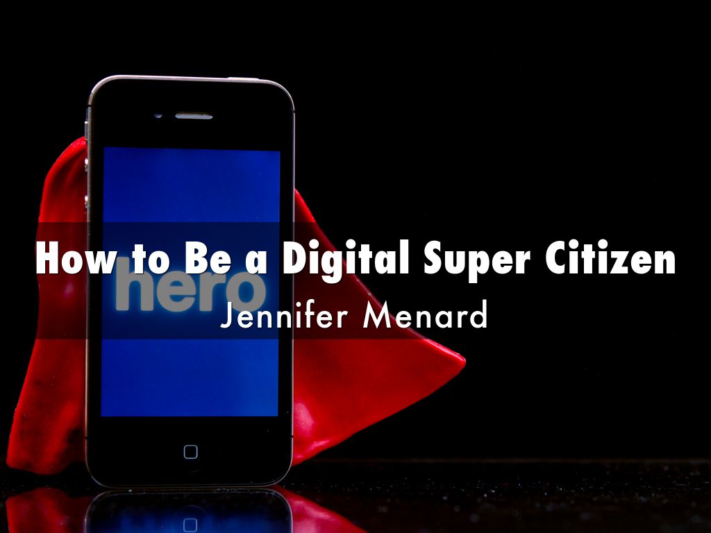 How to Be a Digital Super Citizen