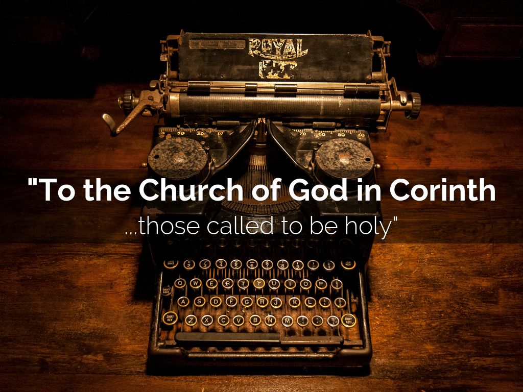 "To the Church of God in Corinth