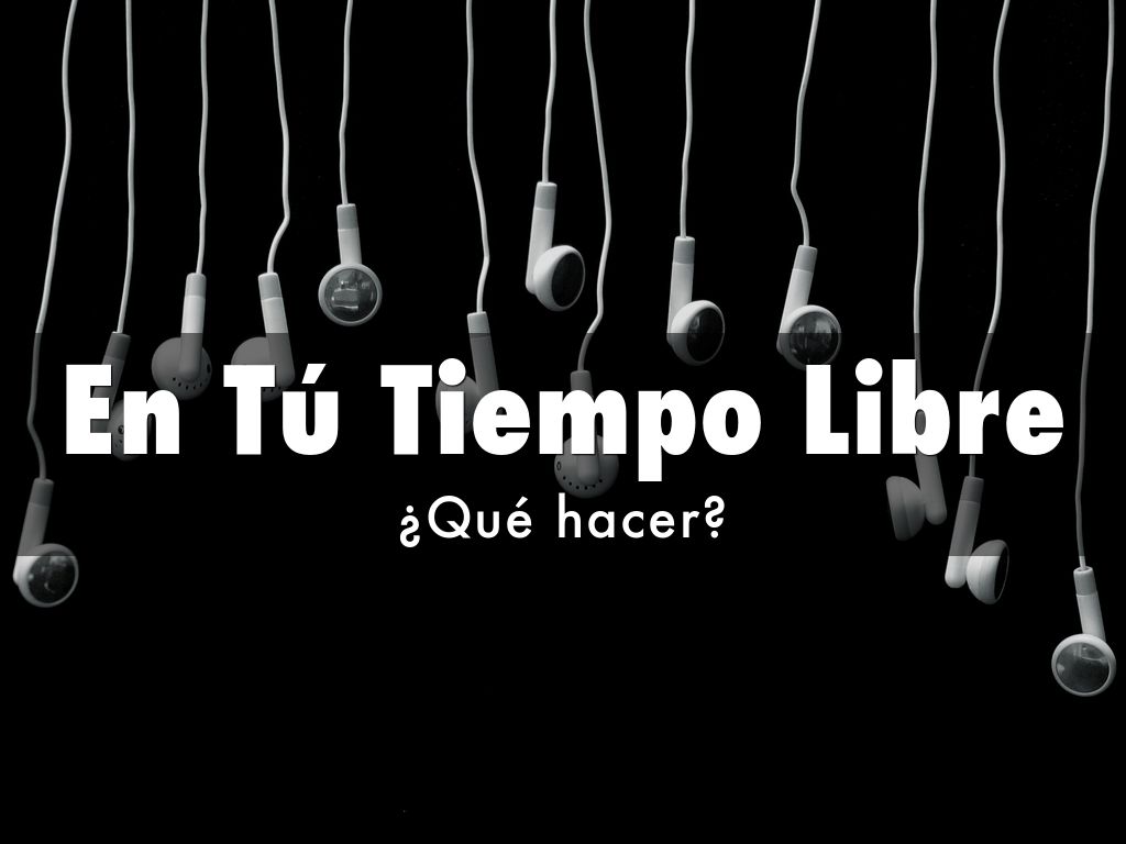 En Tú Tiempo Libre