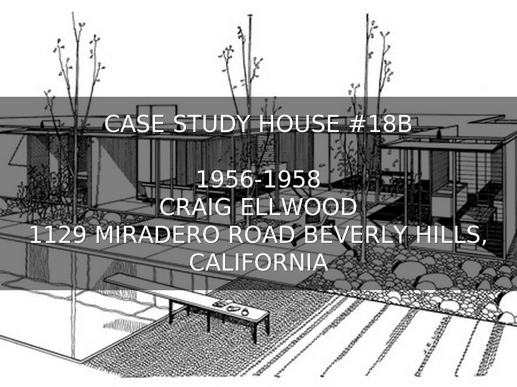 CASE STUDY HOUSE #18B   1956-1958 CRAIG ELLWOOD 1129 MIRADERO ROAD BEVERLY HILLS, CALIFORNIA