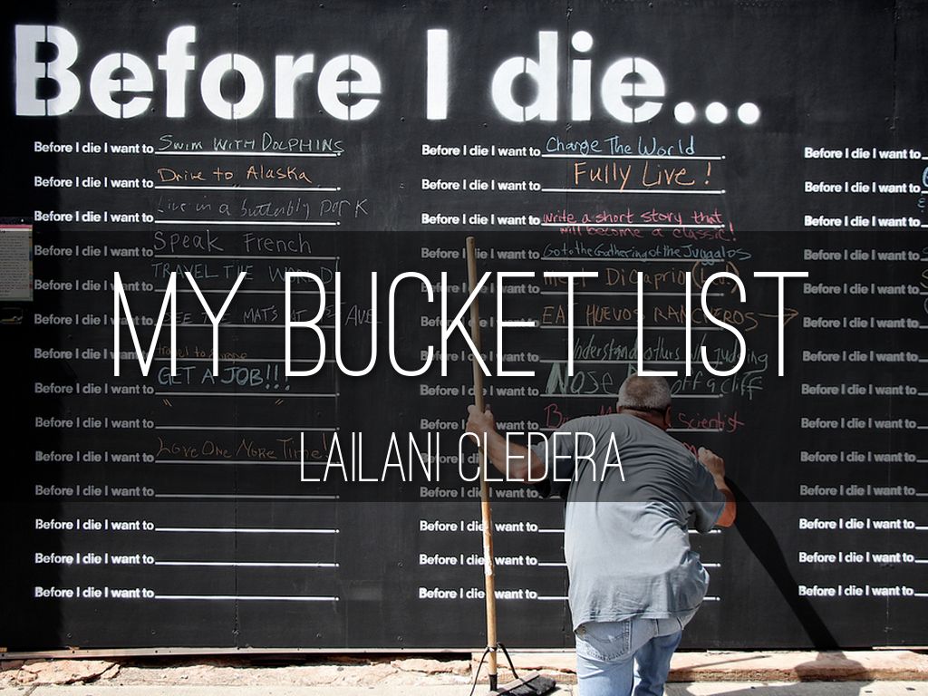 My Bucket List