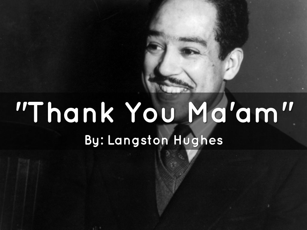 Langston Hughes Thank You Maam