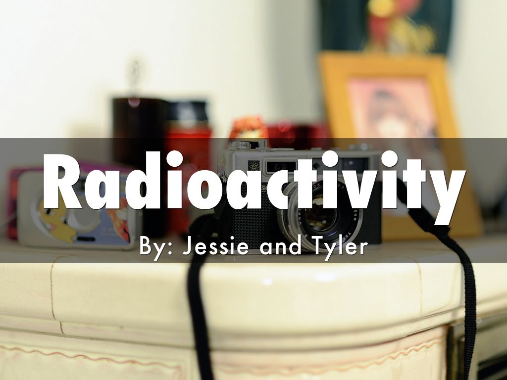 Radioactivity