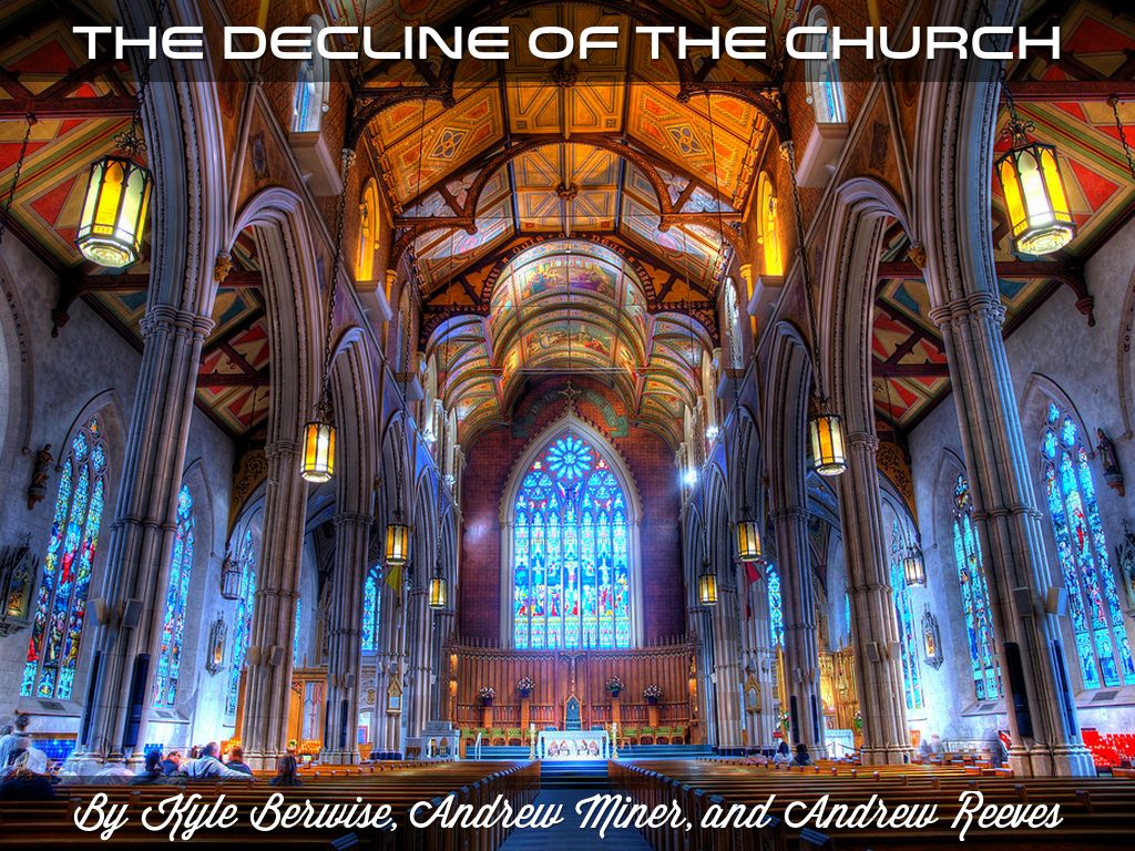 The Decline of the Church