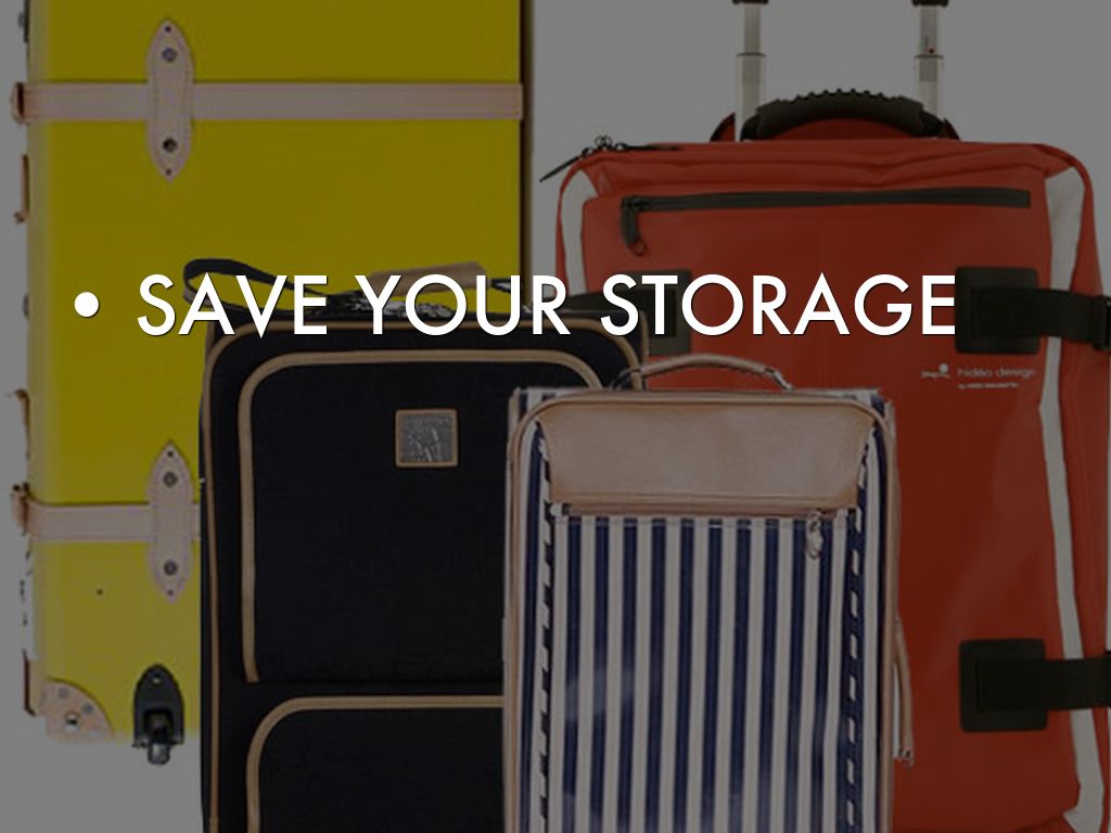 Copy of SAVE YOUR STORAGE
