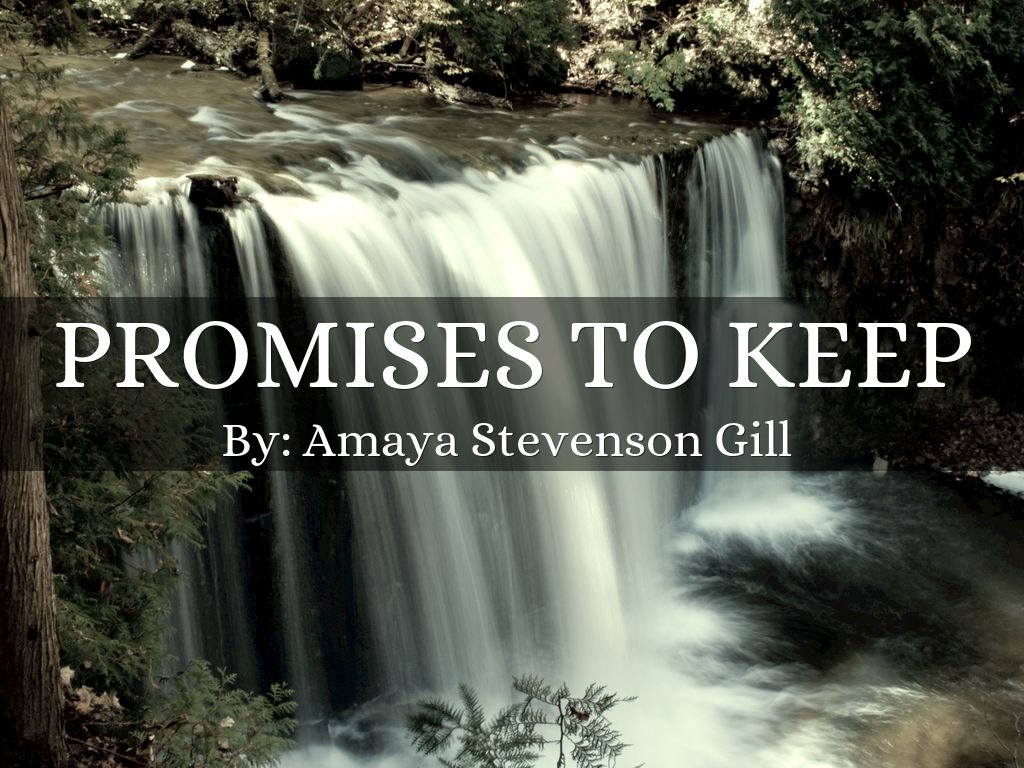 Promises to keep