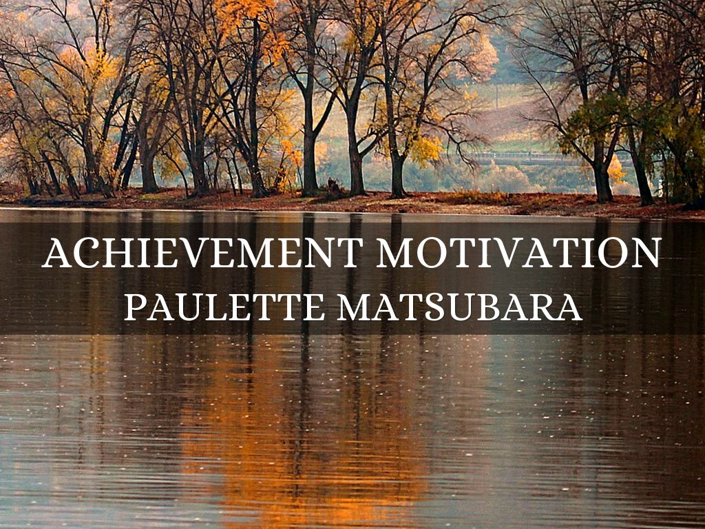 Achievement Motivation