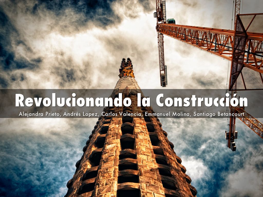 Revolucionando la Construcción