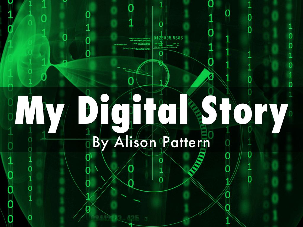 Copy of My Digital Story