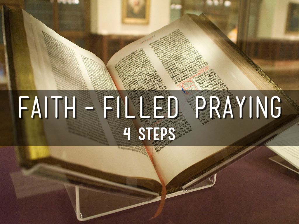 Faith-Filled Praying