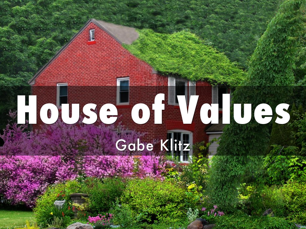 House of Values by klitz001