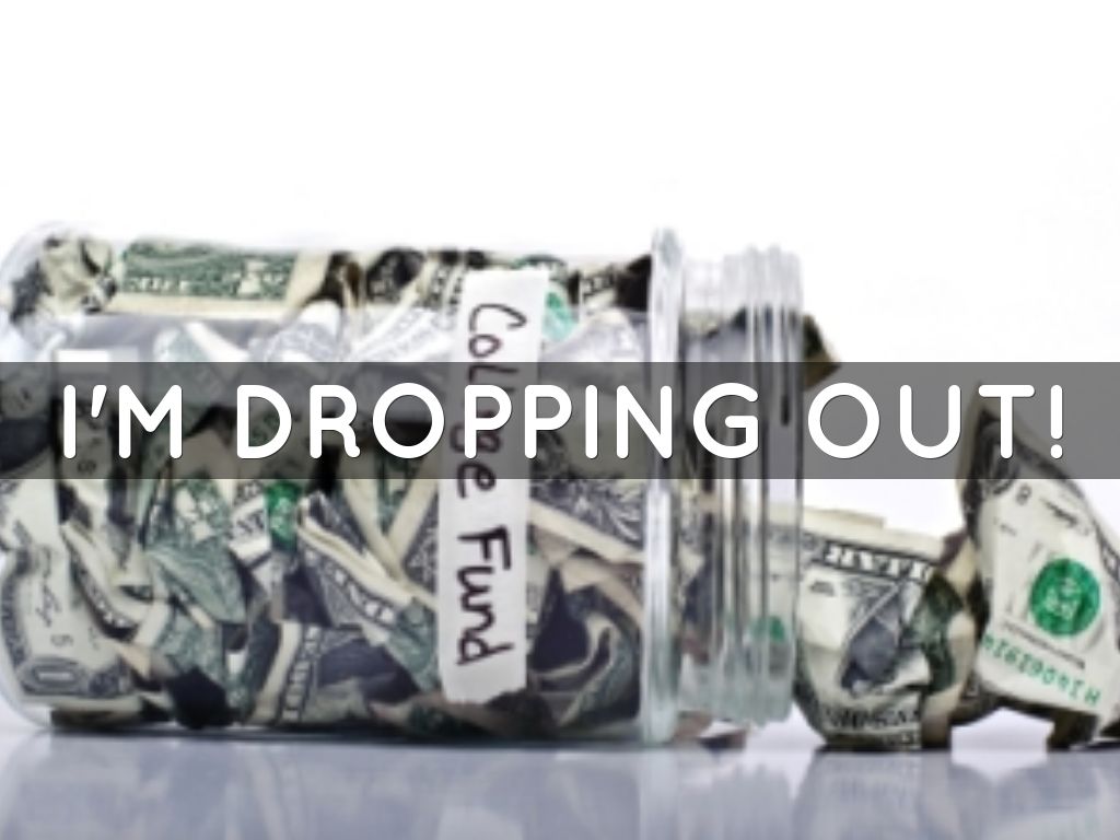 College Tuition & Dropouts