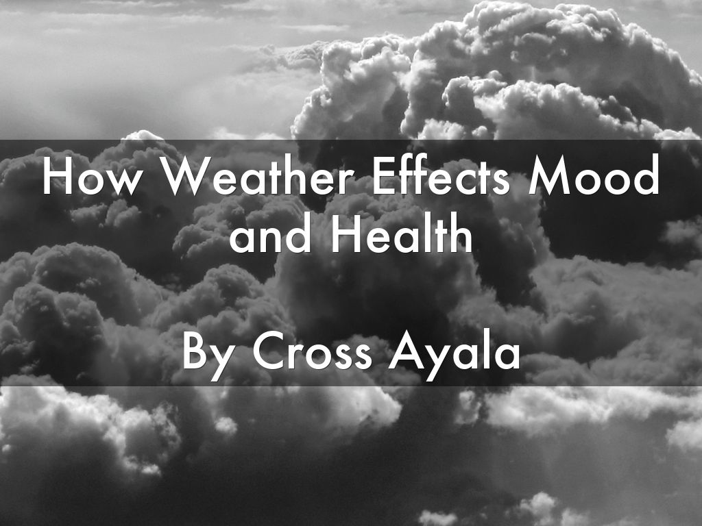 weather affects mood essay