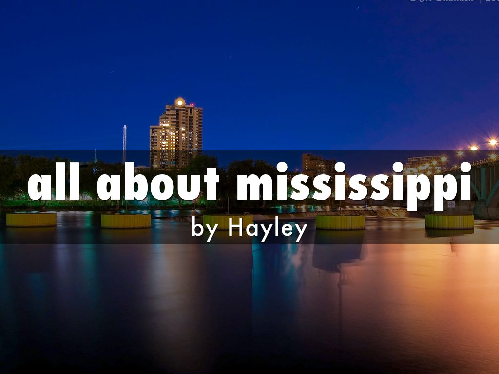 all about mississippi by mooreh21