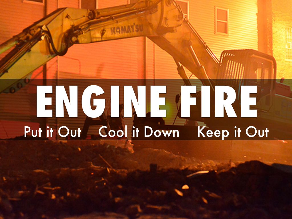 ENGINE FIRE
