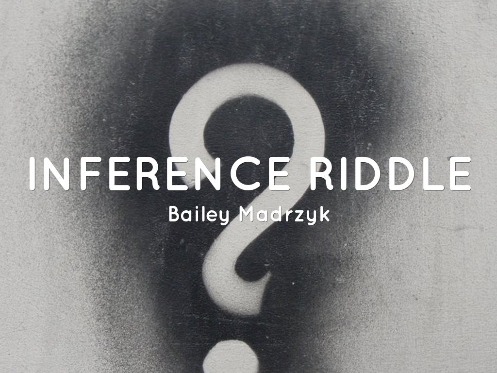 Inference Riddle