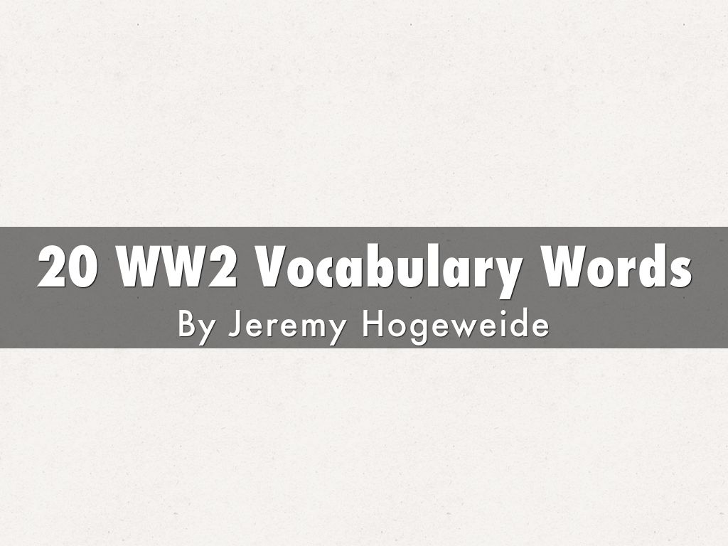 20 WW2 Vocabulary Words