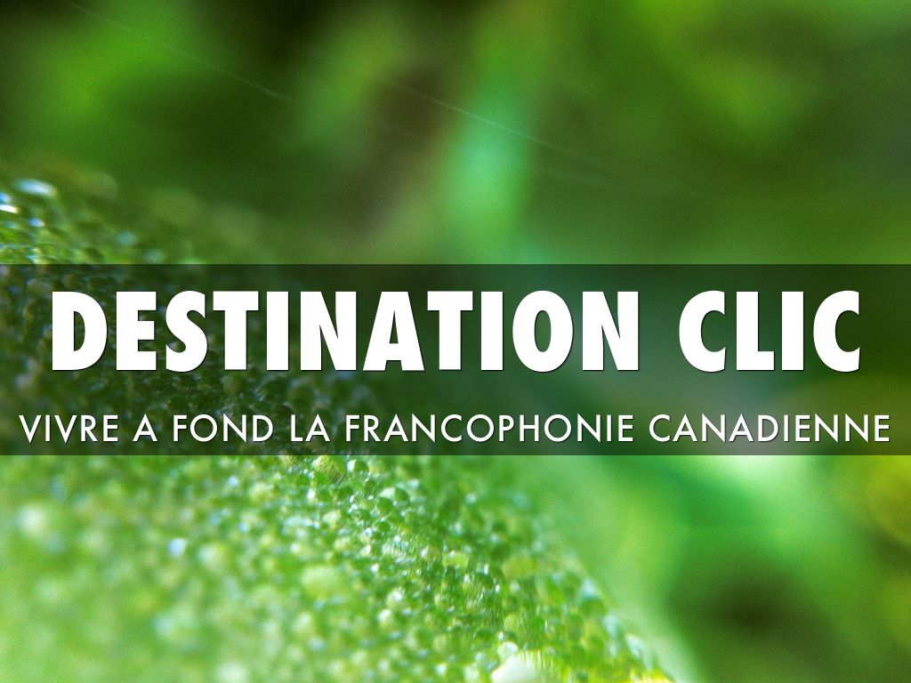 DESTINATION CLIC