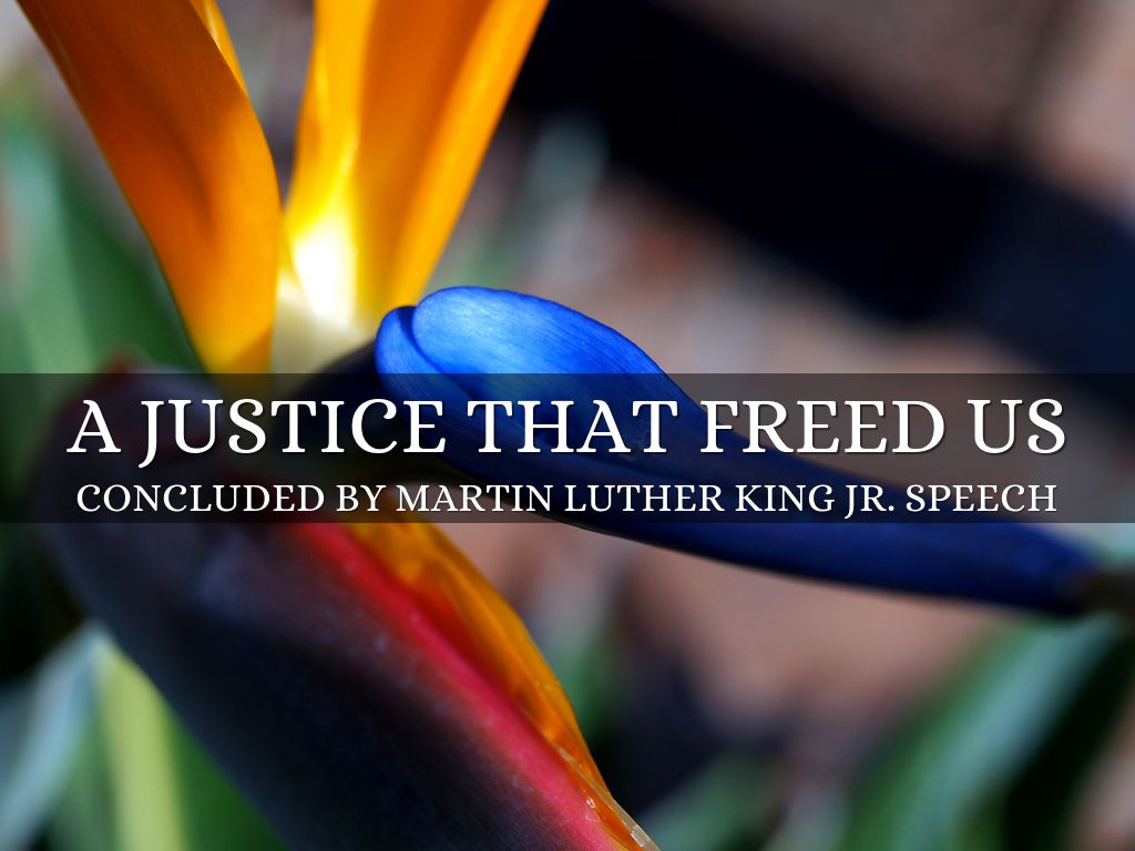 A Justice That Freed Us