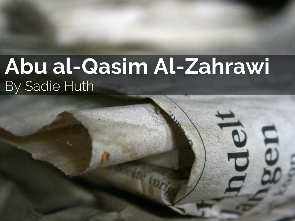 Abu al-Qasim Al-Zahrawi