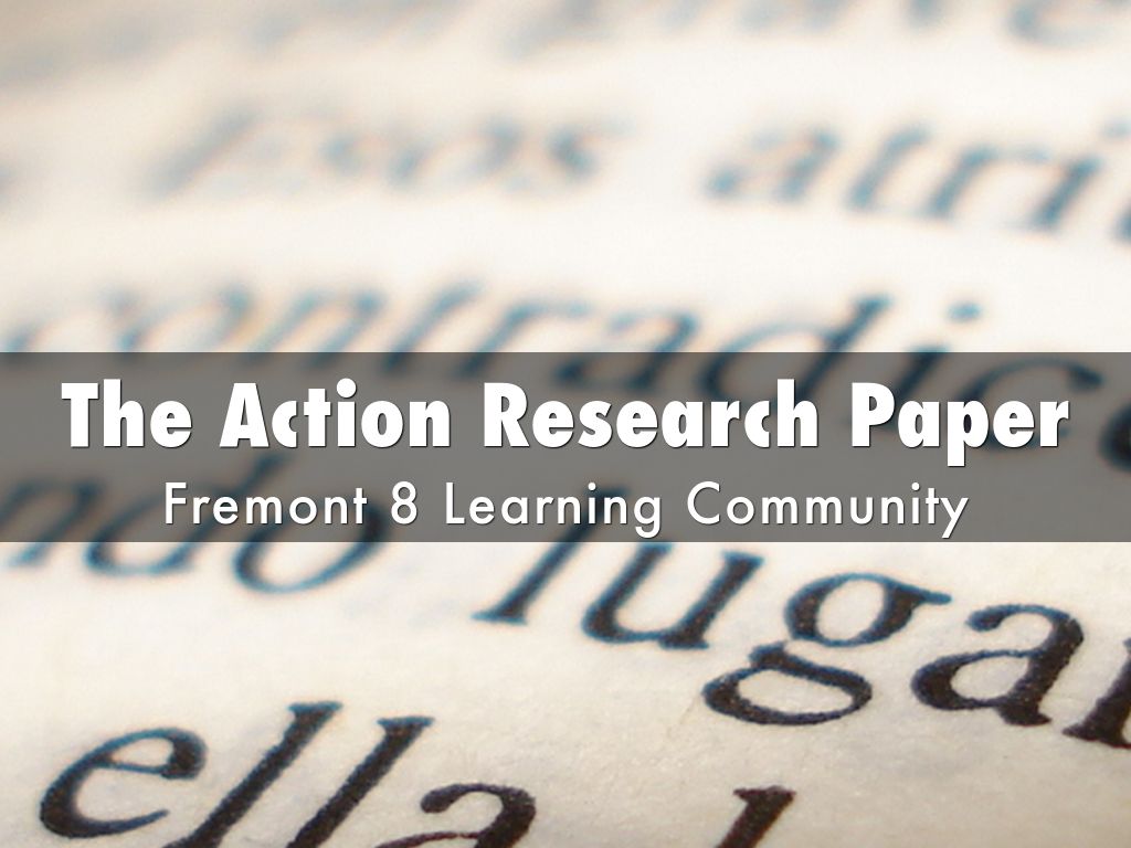 The Action Research Paper