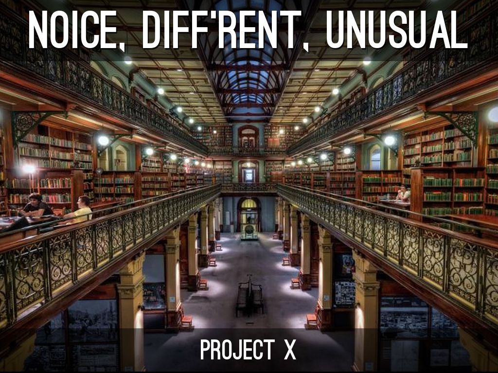 Noice, Diff'rent, Unusual