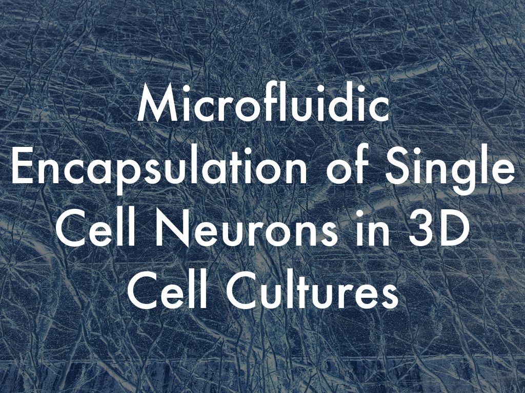Copy of Microfluidic Encapsulation