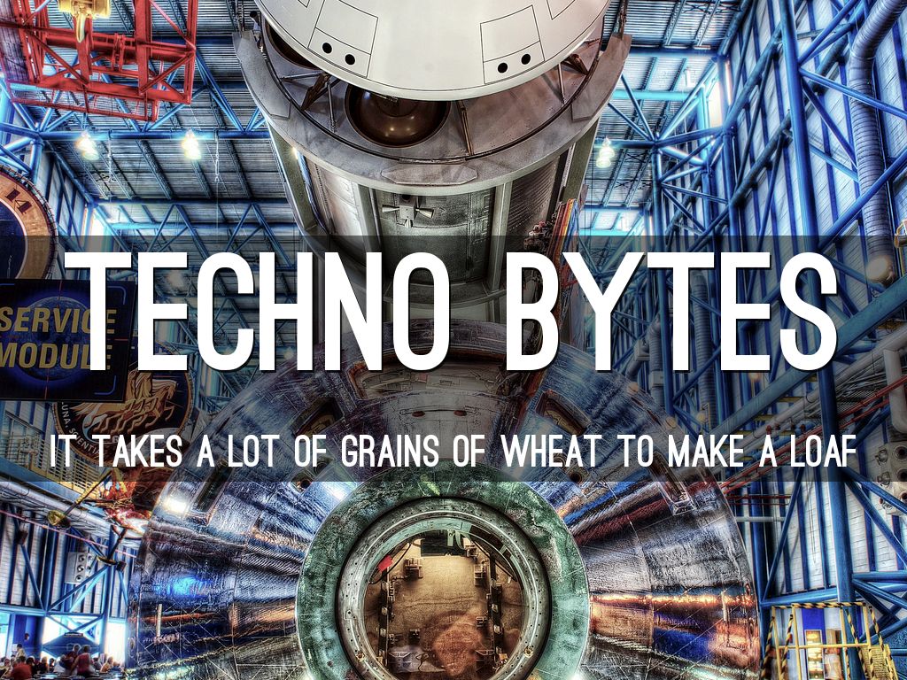 Techno Bytes