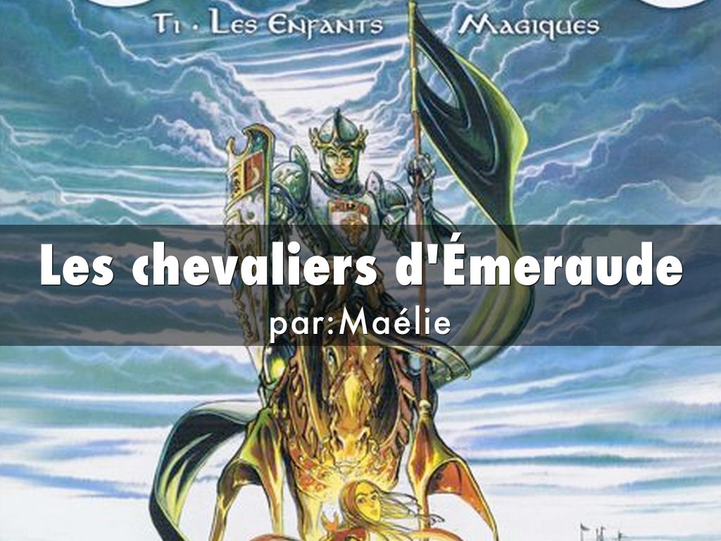 Les chevaliers d'Émeraude by Laurence Richer